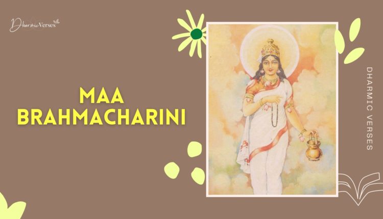 Maa Brahmacharini - The Second Form of Mother Durga