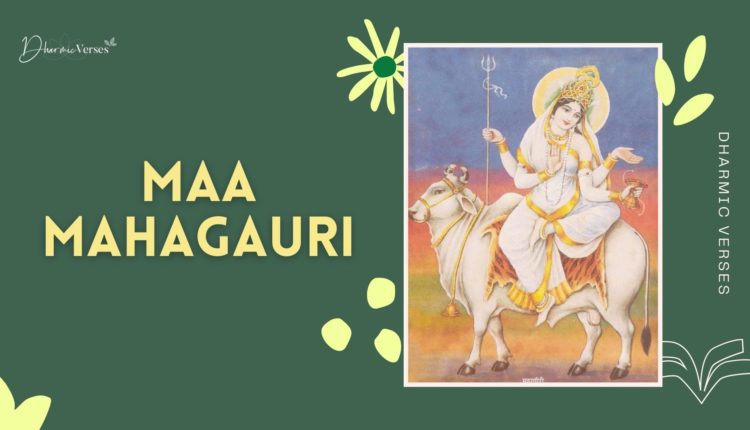 Maa Mahagauri - The Eighth Form of Mother Durga
